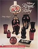 More Royal Ruby (Schiffer Book for Collectors (Paperback)) by