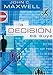 La Decision Es Suya / The Choice Is Yours: Decisiones De Hoy Para El Resto De Vida (Spanish Edition) by 