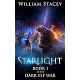 Starlight (The Dark Elf War Book 1)