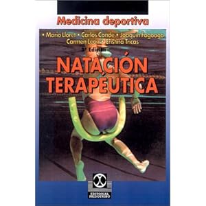 Natación terapéutica (Medicina Deportiva) (Spanish Edition)