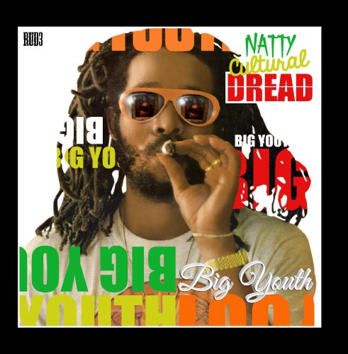 Big Youth - Natty Cultural Dread - Zortam Music