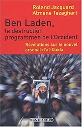Ben Laden, la destruction programmée de l'Occident