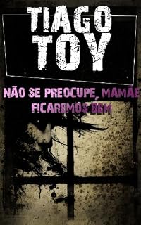 Livro Não Se Preocupe, Mamãe. Ficaremos Bem