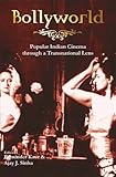 Image de Bollyworld: Popular Indian Cinema Through A Transnational Lens