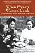 When French Women Cook: A Gastronomic Memoir with Over 250 Recipes by Madeleine Kamman