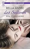 Les Sullivan (Tome 6) - Elle m'a envoûté (French Edition) by 