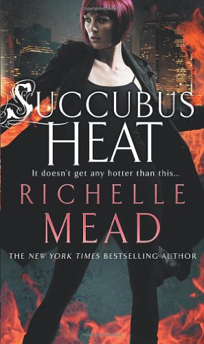 "Succubus Heat (Georgina Kincaid 4)" av Richelle Mead