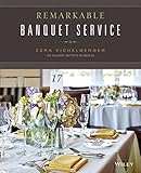 Remarkable Banquet Service by Ezra Eichelberger, The Culinary Institute of America (CIA)