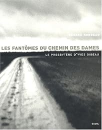 Les  fantômes du Chemin des Dames