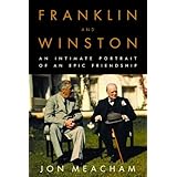 Franklin and Winston: An Intimate Portrait of an Epic Friendship