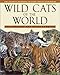 Wild Cats of the World