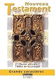 Le Nouveau Testament : Traduction officielle pour la liturgie by 