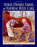 Horse Owners Guide to Natural Hoof Care by 