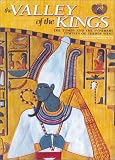 The Valley of the Kings: The Tombs and the Funerary of Thebes West by 
