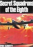 Secret Squadrons of the Eighth by