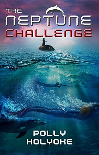 The Neptune Project: Holyoke, Polly: 9781423159797: Amazon.com: Books