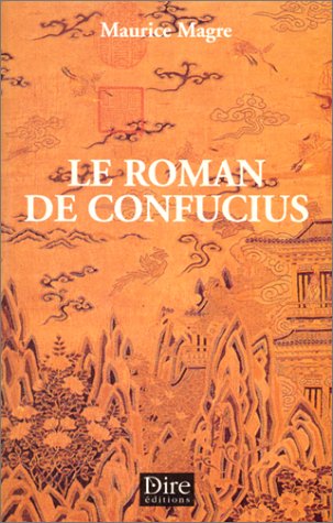 Le  roman de Confucius