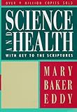 Science and Health with Key to the Scriptures