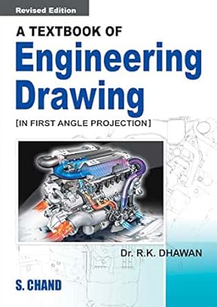 A Text Book of Engineering Drawing, R K DHAWAN, eBook - Amazon.com