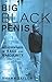 Big Black Penis: Misadventures in Race and Masculinity