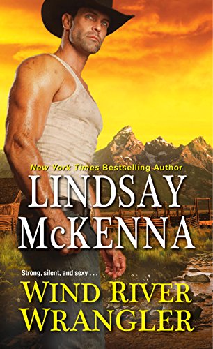 Wind River Wrangler (Wind River Series Book 1) by [McKenna, Lindsay]