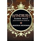 Windrush: Blood Price (Jack Windrush) (Volume 3)