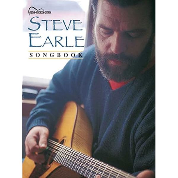 Steve Earle Songbook Guitar Tab 9780769284491 Earle Steve Books Amazon Com Steve Earle Songbook Guitar Tab 9780769284491 Earle Steve Books Amazon Com