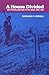A House Divided: Sectionalism and Civil War, 1848-1865 (The American Moment)