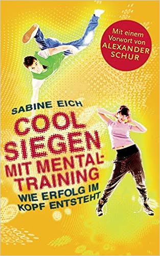 Cool Siegen Mit Mentaltraining Wie Erfolg Im Kopf Entsteht Amazon De Eich Sabine Bucher