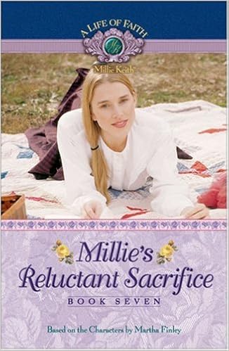 Amazon Com Millie S Reluctant Sacrifice A Life Of Faith Millie Keith 9781928749479 Finley Martha Books