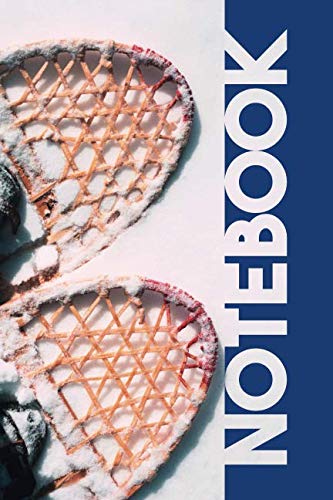 Notebook: Snowshoes Practical Composition Book for Snowshoeing near me