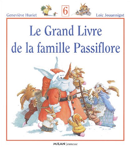 Le  grand livre de la famille Passiflore