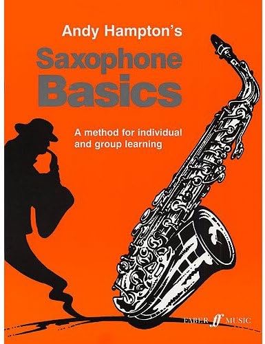 Andy Hampton: Saxophone Basics (Pupil's Book) Alto Saxophone Sheet Music