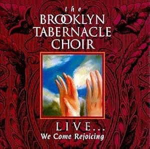Brooklyn Tabernacle Choir Live We Come Rejoicing Amazon Com Music live we come rejoicing