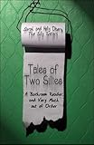 Tales of Two Sillies: A Bathroom Reader, and Very Much out of Order by 