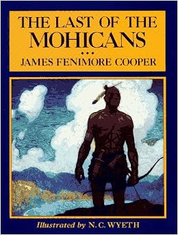 The Last of the Mohicans (Scribner's Illustrated Classics) The Last of the Mohicans (Scribner's Illustrated Classics)