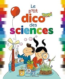 Le  p'tit dico des sciences