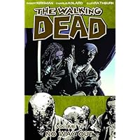 The Walking Dead, Vol. 14: No Way Out