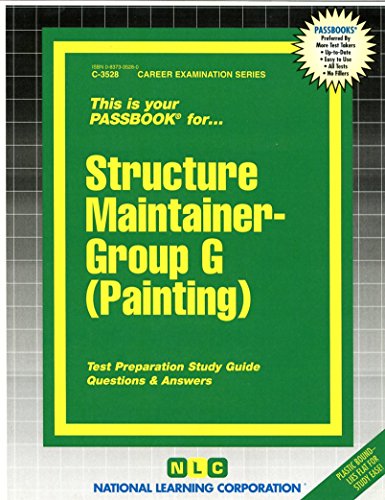 Structure Maintainer, Group G (Painting)(Passbooks) (Career Examination Passbooks)