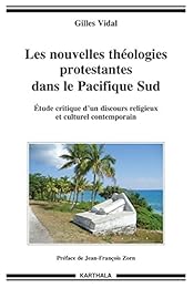 Les  nouvelles théologies protestantes dans le Pacifique Sud
