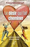 Le désir qui fait cheminer : Communion spirituelle et divorcés remariés by 