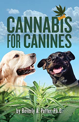 [R.e.a.d] Cannabis for Canines<br />K.I.N.D.L.E