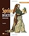 Spring in Action: Covers Spring 3.0