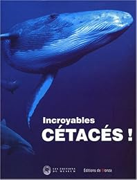 Incroyables cétacés !