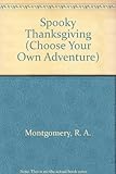 SPOOKY THANKSGIVING (Choose Your Own Adventure)