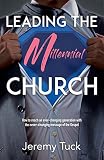 Leading The Millennial Church by