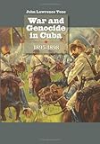 Front cover for the book War and Genocide in Cuba, 1895-1898 by John Lawrence Tone