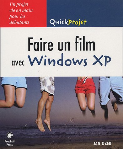 Faire un film avec Windows XP