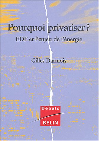 Pourquoi privatiser ?