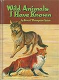 Wild Animals I Have Known (Whitman #1619)